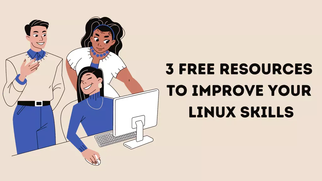 Improve Your Linux Skills with these 3 Free Resources featured image